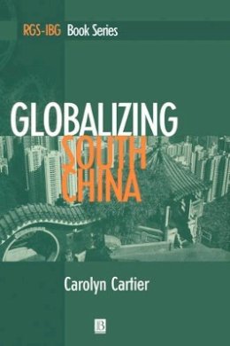 Carolyn Cartier - Globalizing South China - 9781557868879 - V9781557868879