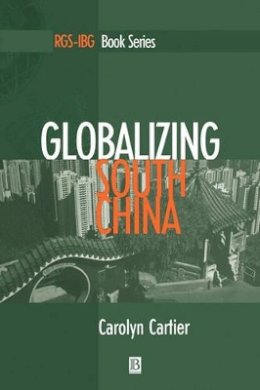 Carolyn Cartier - Globalizing South China - 9781557868886 - V9781557868886