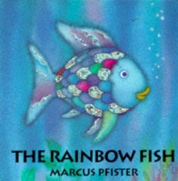 Marcus Pfister - The Rainbow Fish (Board Book) - 9781558585362 - V9781558585362 Marcus Pfister - The Rainbow Fish (Board Book) - 9781558585362 - V9781558585362