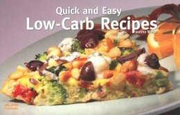 Joanna White - Quick and Easy Low Carb Recipes - 9781558672932 - V9781558672932