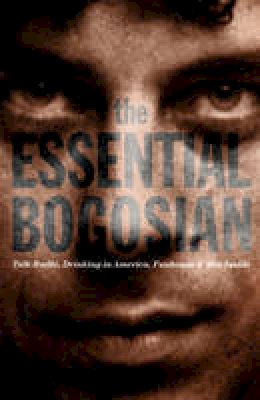 Eric Bogosian - The Essential Bogosian - 9781559360821 - V9781559360821
