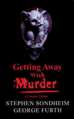 Stephen Sondheim - Getting Away with Murder - 9781559361286 - V9781559361286