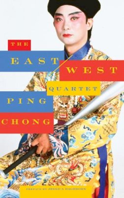 Ping Chong - East/West Quartet - 9781559362290 - V9781559362290