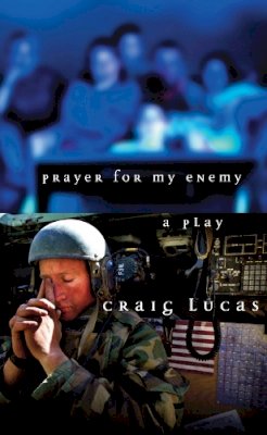 Craig Lucas - Prayer for My Enemy - 9781559363440 - V9781559363440