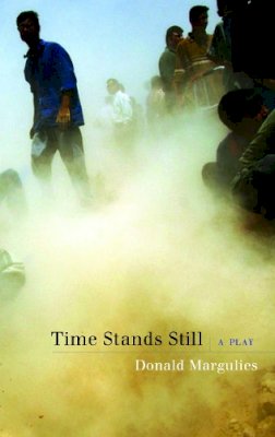 Donald Margulies - Time Stands Still - 9781559363655 - V9781559363655