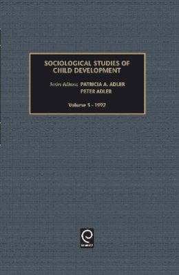 Peter Adler (Ed.) - Sociological Studies of Child Development - 9781559384803 - V9781559384803