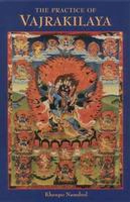 Namdrol, Khenpo - The Practice of Vajrakilaya - 9781559391030 - V9781559391030