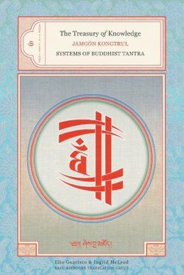 Jamgon Kongtrul - The Treasury of Knowledge: Book 6, Part 4: Systems Of Buddhist Tantra - 9781559392105 - V9781559392105