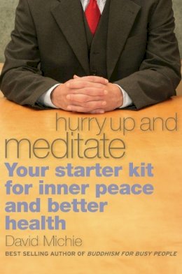 David Michie - Hurry Up and Meditate - 9781559393065 - V9781559393065