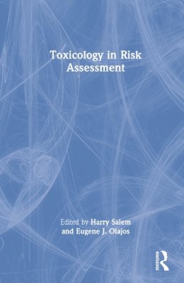 Harry Salem - Toxicology in Risk Assessment - 9781560328377 - V9781560328377