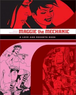 Jaime Hernandez - Maggie the Mechanic (Love & Rockets) - 9781560977841 - V9781560977841 Jaime Hernandez - Maggie the Mechanic (Love & Rockets) - 9781560977841 - V9781560977841