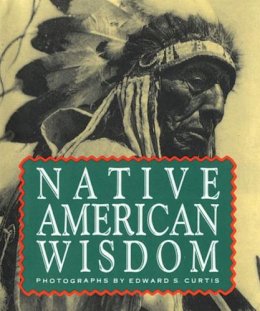 Running Press - Native American Wisdom - 9781561383078 - V9781561383078