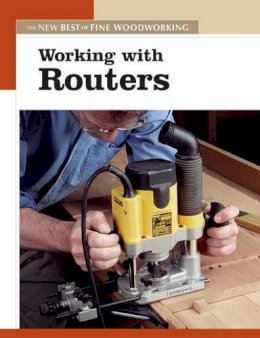 Fine Woodworkin - Working with Routers - 9781561586851 - V9781561586851