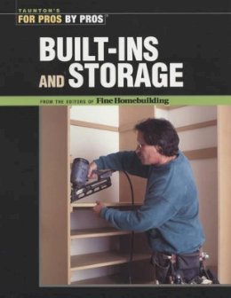 Fine Homebuildi - Built-ins and Storage - 9781561587001 - V9781561587001