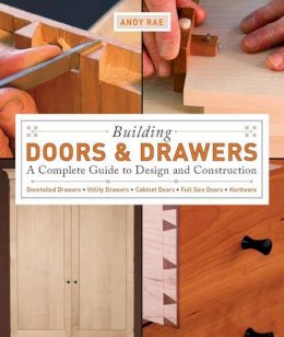 Andy Rae - Building Doors and Drawers - 9781561588688 - V9781561588688