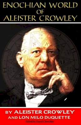 Aleister Crowley - Enochian World of Aleister Crowley - 9781561840298 - V9781561840298