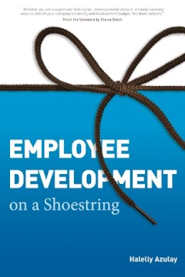 Halelly Azulay - Employee Development on a Shoestring - 9781562868000 - V9781562868000
