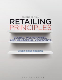 Lynda Rose Poloian - Retailing Principles: Global, Multichannel, and Managerial Viewpoints, 2nd Edition - 9781563677427 - V9781563677427
