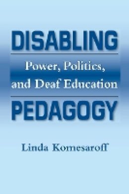 Linda R. Komesaroff - Disabling Pedagogy - 9781563685866 - V9781563685866