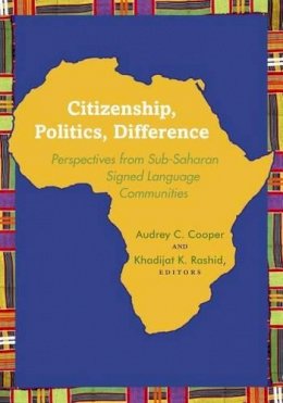 Audrey C. Cooper - Citizenship, Politics, Difference - 9781563686344 - V9781563686344
