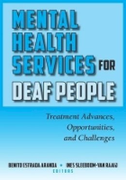 Benito Estrada Aranda (Ed.) - Mental Health Services for Deaf People - 9781563686542 - V9781563686542