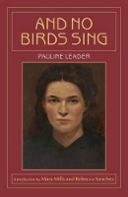 Pauline       Leader - And No Birds Sing - 9781563686689 - V9781563686689