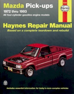 Haynes Publishing - Mazda Pick-ups (1972-1993) Automotive Repair Manual - 9781563920844 - V9781563920844