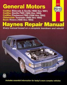 Haynes Publishing - GM Cadillac Eldorado, Seville, Deville, Fleetwood (Fwd), Oldsmobile Tornado and Buick Riviera (1986-1993) Automotive Repair Manual - 9781563923470 - V9781563923470