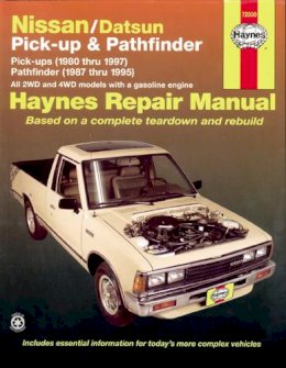 Haynes Publishing - Nissan/Datsun Pick-up and Pathfinder Automotive Repair Manual - 9781563924101 - V9781563924101