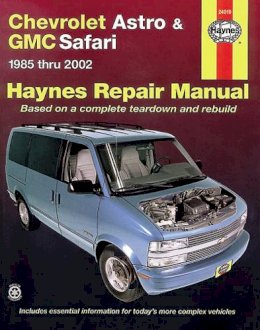 Haynes Publishing - Chevrolet Astro & GMC Safari Mini Van 1985-2005 (Haynes Repair Manual) - 9781563926969 - V9781563926969