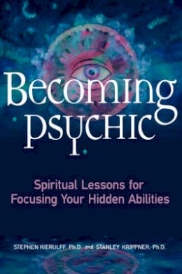 Stephen Kierulff - Becoming Psychic - 9781564147554 - V9781564147554 Stephen Kierulff - Becoming Psychic - 9781564147554 - V9781564147554