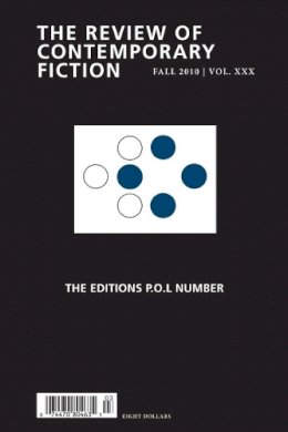 Unknown - The Review of Contemporary Fiction: The Editions P.O.L Number: Fall 2010 (Vol. XXX)  (The Review of Contemporary Fiction) - 9781564786159 - V9781564786159