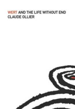 Claude Ollier - Wert and the Life Without End - 9781564786265 - 9781564786265
