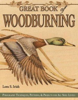 Lora S. Irish - Great Book of Woodburning - 9781565232877 - V9781565232877