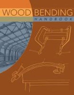 W.c. Stevens - Wood Bending Handbook - 9781565233546 - V9781565233546