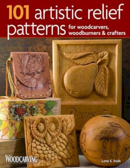 Lora S. Irish - 101 Artistic Relief Patterns for Woodcarvers, Woodburners and Crafters - 9781565233997 - V9781565233997