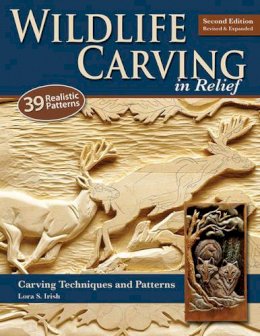 Lora S. Irish - Wildlife Carving in Relief - 9781565234482 - V9781565234482