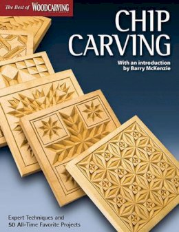 Woodcarving Illustrated - Chip Carving - 9781565234499 - V9781565234499