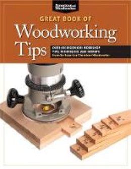 Randy Johnson - Great Book of Woodworking Tips (Best of American Woo) - 9781565235960 - V9781565235960