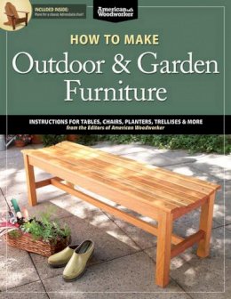 Randy Johnson - How to Make Outdoor & Garden Furniture - 9781565237650 - V9781565237650