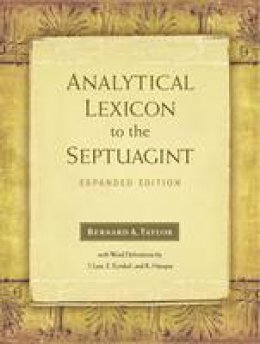 Bernard Taylor - Analytical Lexicon to the Septuagint - 9781565635166 - V9781565635166