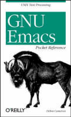 Debra Cameron - GNU Emacs Pocket Reference - 9781565924963 - V9781565924963