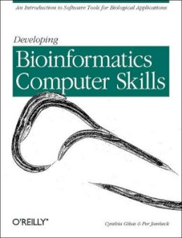 Cynthia Gibas - Developing Bioinformatics Computer Skills - 9781565926646 - V9781565926646