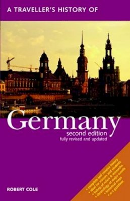Robert Cole - Traveller's History of Germany - 9781566565325 - V9781566565325