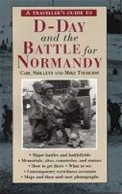 Carl Shilleto - Traveller's Guide to D-Day and the Battle for Normandy - 9781566565554 - V9781566565554