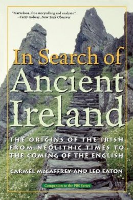 Carmel Mccaffrey - In search of ancient Ireland : - 9781566635257 - V9781566635257