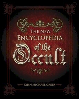 John Michael Greer - The New Encyclopedia of the Occult - 9781567183368 - V9781567183368