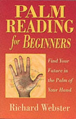 Paperback - Palm Reading for Beginners: Find the Future in the Palm of Your Hand - 9781567187915 - V9781567187915