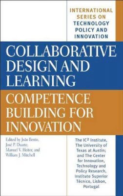 Joao Bento - Collaborative Design and Learning: Competence Building for Innovation - 9781567205459 - V9781567205459
