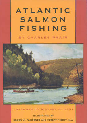 Charles Phair - Atlantic Salmon Fishing - 9781568331409 - V9781568331409